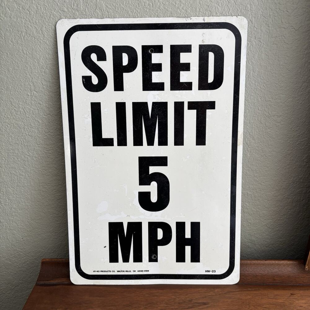 Vintage Retired Speed Limit 5 Mph Sign 18x12 HY-KO Products Co